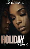 Holiday Truce: A Sapphic Workplace Romance by D.O. Robinson