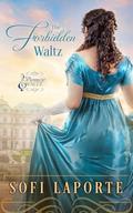 The Forbidden Waltz (Viennese Waltz #2) by Sofi Laporte