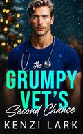 The Grumpy Vet's Second Chance: Small town Christmas Romance by Kenzi Lark