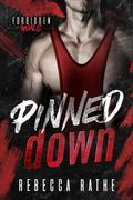 Pinned Down by Rebecca Rathe