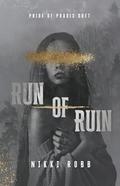 Run of Ruin (Pride of Praxis #1) by Nikki Robb