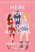 Headline Eternal Here for the Wrong Reasons A swoon-worthy, opposites-attract queer rom-com. by Lydia Wang