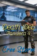 Death Web (Pandora #4) by Cree Storm