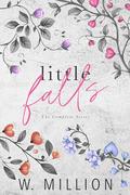 Little Falls - The Complete Series : Small Town, Enemies to Lovers, Friends to Lovers, Accidental Pregnancy, Rockstar by W. Million