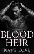 Blood Heir: Most Spicy Booktok Dark Romance by Kate Love