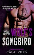 Wolf's Songbird by Cala Riley