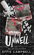 Unwell (Wellard Asylum) by Effie Campbell
