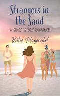 Strangers in the Sand by Katie Fitzgerald