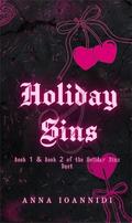 Holiday Sins : The Complete Collection by Anna Ioannidi