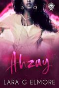 Ahzay (Beyond the Veil #5) by Lara G. Elmore