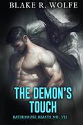The Demon's Touch by Blake R. Wolfe