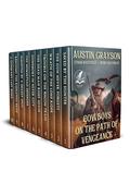 Cowboys on the Path of Vengeance: A Historical Western Adventure Collection by Austin Grayson