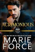 Acrimonious by Marie Force