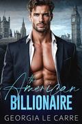The American Billionaire by Georgia Le Carre