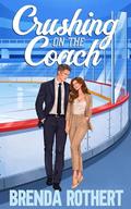 Crushing on the Coach (Love on the Line #5) by Brenda Rothert