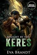 Bought by the Keres by Eva Brandt
