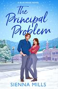 The Principal Problem by Sienna Mills