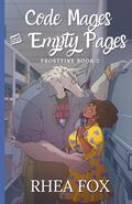 Code Mages & Empty Pages (Frostfire #2) by Rhea Fox
