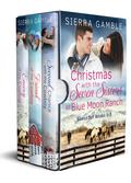 Christmas with Seven Sisters at Blue Moon Ranch Boxed Set Books 1-3 by Sierra Gamble