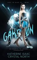 Game On (The Rink Omegaverse #1) by Crystal North