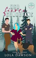 Her Fierce Guardians (First Responder Daddies #1) by Lola Dawson