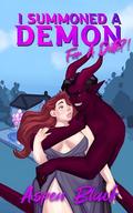 I Summoned A Demon For A Date?! by Aspen Black