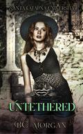 Untethered by B.C. Morgan