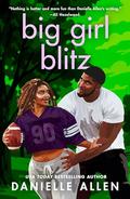 Big Girl Blitz (Curve #3) by Danielle Allen