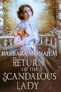 Return of the Scandalous Lady (Perilous Secrets #4) by Barbara Monajem