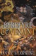 Byrdfyre Covenant by Jayne Starwing