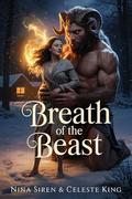 Breath of the Beast by Nina Siren