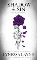 Shadow & Sin: A Nightshade Novel by Lynessa Layne