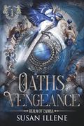 Oaths & Vengeance by Susan Illene