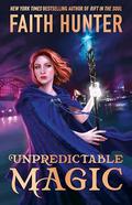 Unpredictable Magic (Everhart Investigations #1) by Faith Hunter