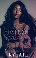 My First Night With You by Kyeate