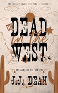 Undead In The West: Guarding Graverun by J.J. Dean