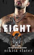 Eight (Hell's Jury MC #6) by Nikita Slater