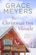 The Christmas Inn Miracle by Grace Meyers