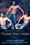 Thicker Than Water by Yamila Abraham