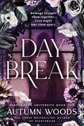 Daybreak (Sorrowsong University #2) by Autumn Woods