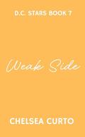Weak Side (D.C. Stars #7) by Chelsea Curto