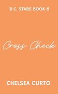 Cross Check (D.C. Stars #6) by Chelsea Curto