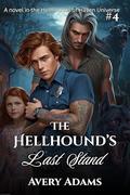 The Hellhound's Last Stand (Hellhounds of Haven #4) by Avery Adams