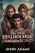 The Twin Hellhounds' Forbidden Bond (Hellhounds of Haven #5) by Avery Adams