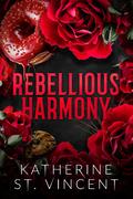 Rebellious Harmony (Covenant Omegaverse #1) by Katherine St. Vincent