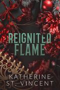 Reignited Flame (Covenant Omegaverse #3) by Katherine St. Vincent