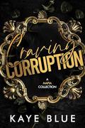 Craving Corruption: A Mafia Collection by Kaye Blue