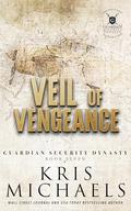 Veil of Vengeance by Kris Michaels