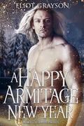 A Happy Armitage New Year (Mismatched Mates #11) by Eliot Grayson