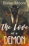 The Love of a Demon by Blake Moore